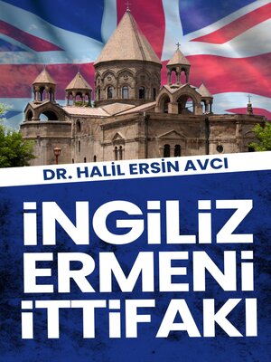 cover image of İngiliz Ermeni İttifakı